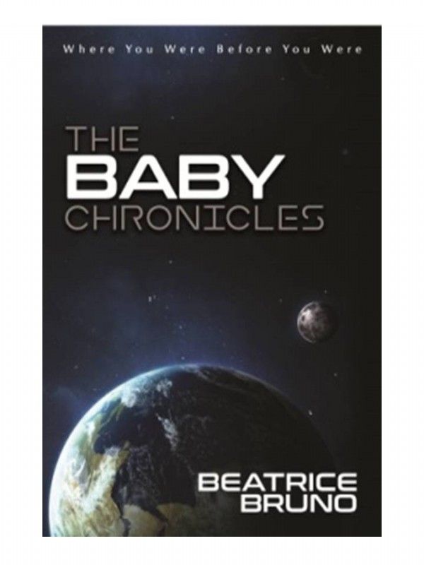 The Baby Chronicles - Where You Were Before You Were